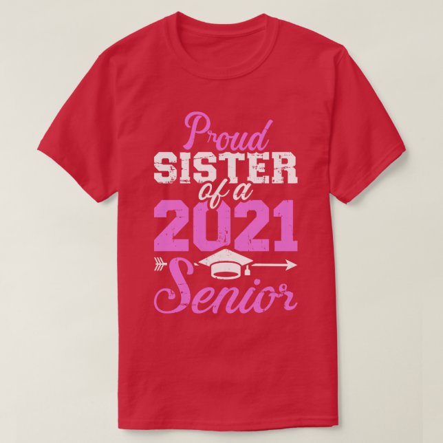Camiseta Orgullosa hermana de una clase superior en 2021 (Diseño del anverso)