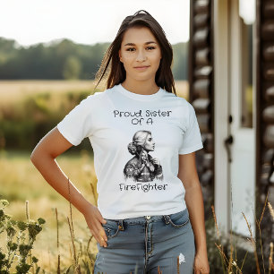 Camiseta Orgullosa Hermana de una consecuencia de FireFight