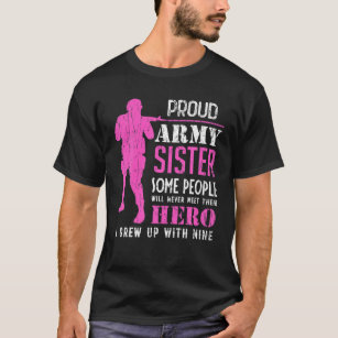 Camiseta Orgullosa Hermana del Ejército, algunas personas n