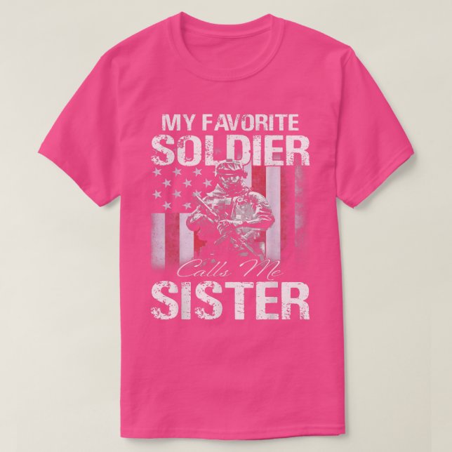 Camiseta Orgullosa Hermana Del Ejército Mi Soldado Favorito (Diseño del anverso)