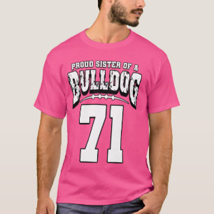 Camiseta Orgullosa Hermana Del Fútbol Bulldog 71