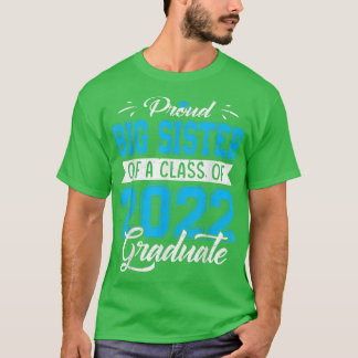 Camiseta Orgullosa Hermana Grande De Una Clase De Graduado