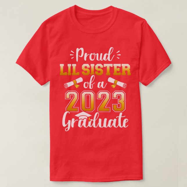 Camiseta Orgullosa hermana lil de clase de graduada de Gra  (Diseño del anverso)