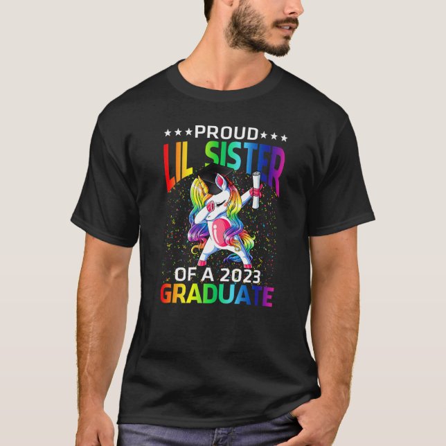 Camiseta Orgullosa Hermana Lil De Unicornio De Graduado En  (Anverso)