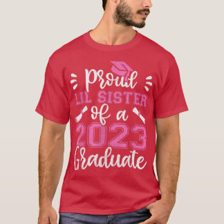 Camiseta Orgullosa Hermana Lil Del Graduado Tee De 2023, Li
