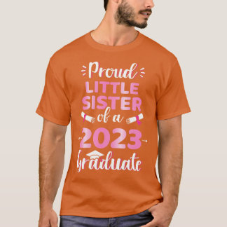 Camiseta Orgullosa hermana menor de una graduación superior