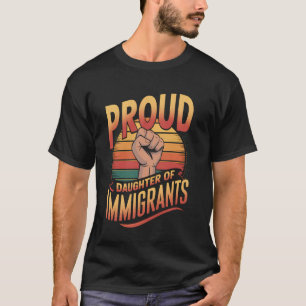 Camiseta Orgullosa hija de inmigrantes proinmigración