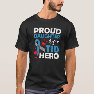 Camiseta Orgullosa Hija De Un Guerrero De La Diabetes De Ti
