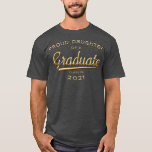 Camiseta Orgullosa hija de una clase de graduados de oro de