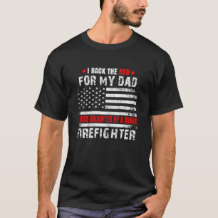 Camiseta Orgullosa Hija Del Bombero Papá Respaldo El F Rojo