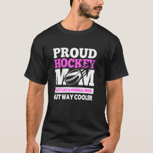 Camiseta Orgullosa Hockey Mamá Famoso Jugador De Hockey Par