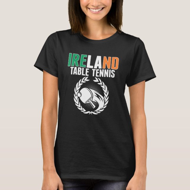 Camiseta Orgullosa Irlanda Mesa de ping pong Irlandés Ping  (Anverso)