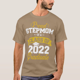 Camiseta Orgullosa madrastra de una clase de graduados de 2