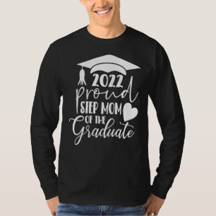 Camiseta Orgullosa Madrastra Del Paso De Familia De Graduad
