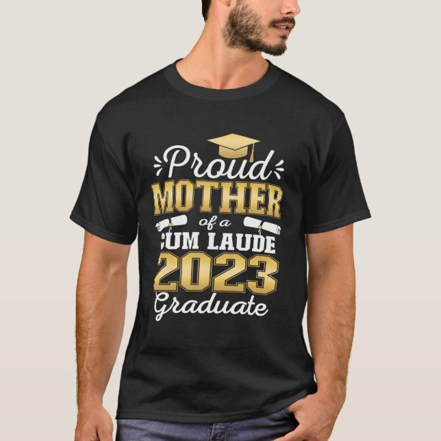 Camiseta Orgullosa Madre De 2023 Clase De Graduado De Cum L (Anverso)