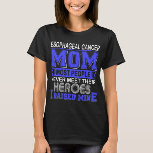 Camiseta Orgullosa Madre de Cáncer de Esófago Crié al Mío