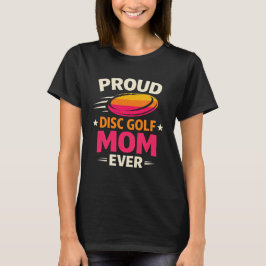 Camiseta Orgullosa Madre de Disc Golf Diseño Negrita