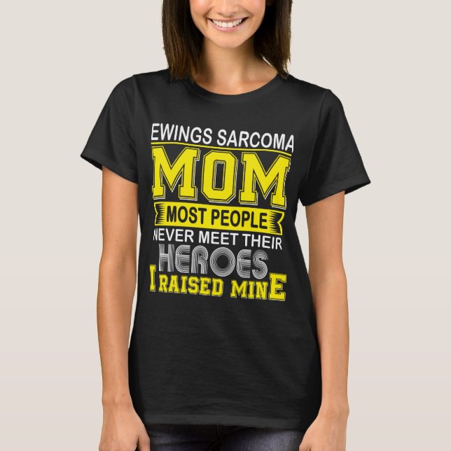 Camiseta Orgullosa madre de Ewings Sarcoma Crié al mío (Anverso)
