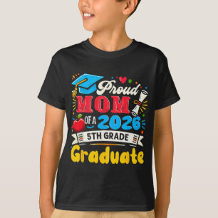 Camiseta Orgullosa Madre De Graduada De 5to Grado 2026 Día