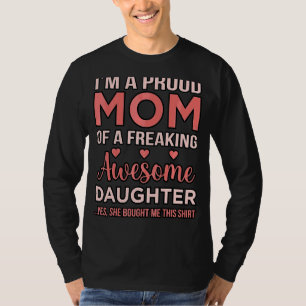 Camiseta Orgullosa madre de increíble hija Motheru2019s Day