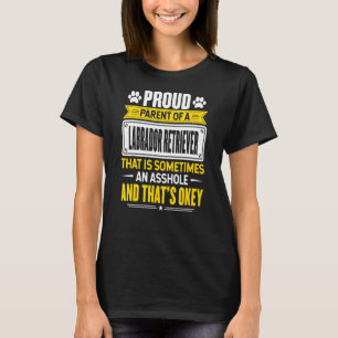 Camiseta Orgullosa Madre De La Dueña De Perro De Labrador