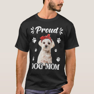 Camiseta Orgullosa madre de perro maltesa que perdía el día