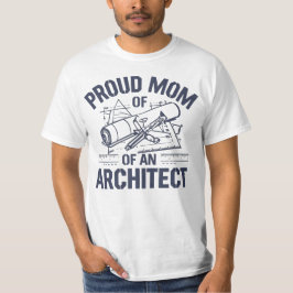 Camiseta Orgullosa Madre de un Arquitecto