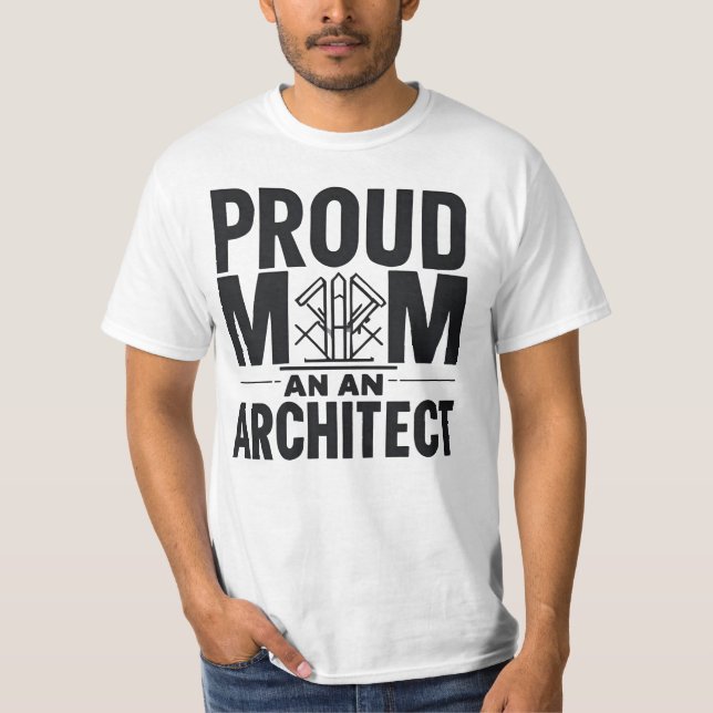 Camiseta Orgullosa madre de un arquitecto (Anverso)
