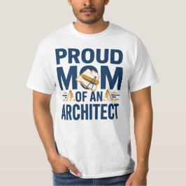 Camiseta Orgullosa madre de un arquitecto