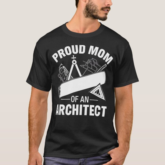 Camiseta Orgullosa madre de un arquitecto (Anverso)