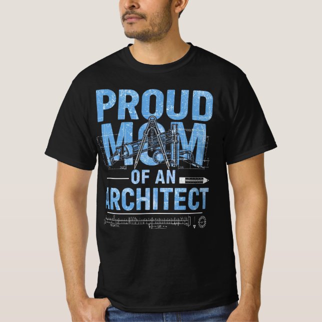 Camiseta Orgullosa madre de un arquitecto (Anverso)