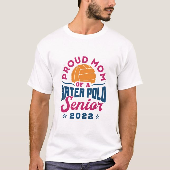 Camiseta Orgullosa madre de un dueño de waterpolo en 2022 (Anverso)