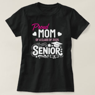 Camiseta Orgullosa madre de un estudiante de último año de