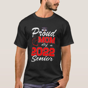 Camiseta Orgullosa Madre De Un Grado De Escuela Superior De
