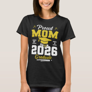 Camiseta Orgullosa Madre De Un Graduado De La Cl De 2026 Se