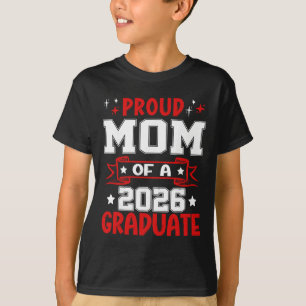 Camiseta Orgullosa Madre De Un Graduado De La Cl De 2026 Se