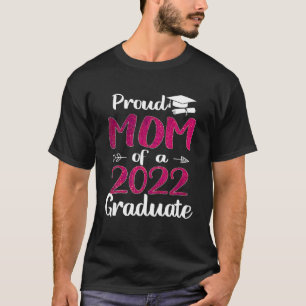 Camiseta Orgullosa Madre De Un Graduado Superior De Graduad