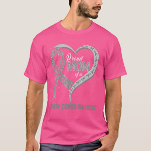 Camiseta Orgullosa Madre De Un GuerrerO De Tumor Cerebral C