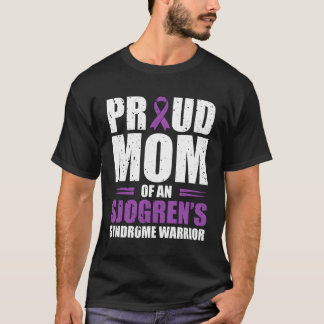 Camiseta Orgullosa Madre De Un Guerrero Del Síndrome De Sjo
