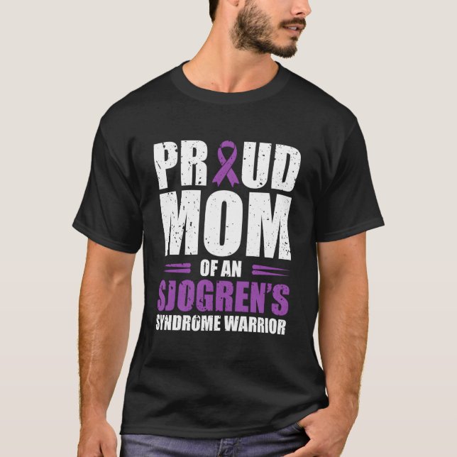 Camiseta Orgullosa Madre De Un Guerrero Del Síndrome De Sjo (Anverso)