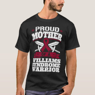 Camiseta Orgullosa Madre De Un Guerrero Del Síndrome Willia
