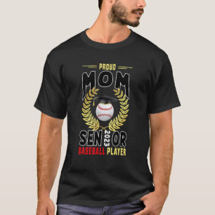 Camiseta Orgullosa Madre De Un Jugador De Béisbol Senior 20