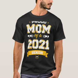 Camiseta Orgullosa Madre De Una Clase De 2021 Madre Floral