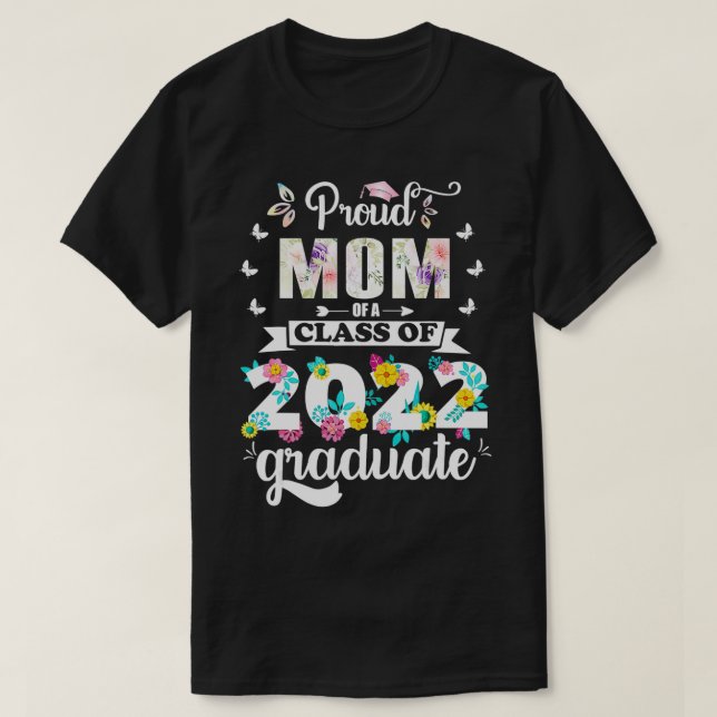 Camiseta Orgullosa madre de una clase de 2022 graduada seni (Diseño del anverso)