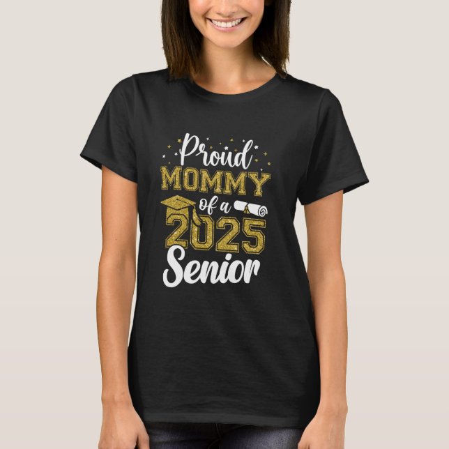 Camiseta Orgullosa Madre De Una Clase De 2025 De Graduado S (Anverso)