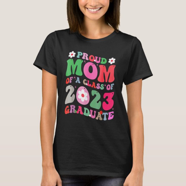 Camiseta Orgullosa madre de una clase de graduado Groovy Se (Anverso)