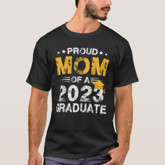 Camiseta Orgullosa Madre De Una Clase De Graduado Superior