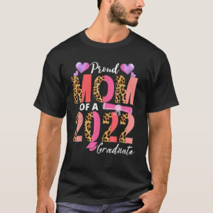 Camiseta Orgullosa Madre De Una Clase De Graduado Superior 