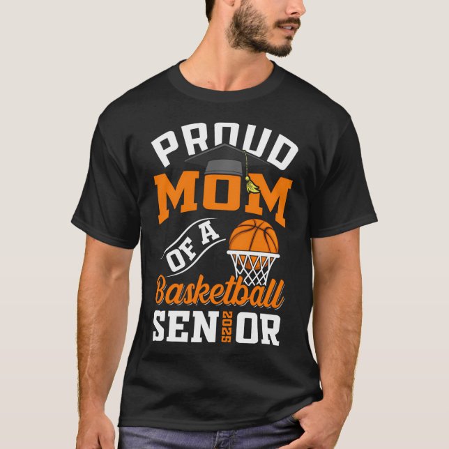 Camiseta Orgullosa Madre De Una Clase Superior De Baloncest (Anverso)