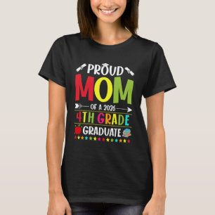 Camiseta Orgullosa madre de una graduada de 4to grado de la